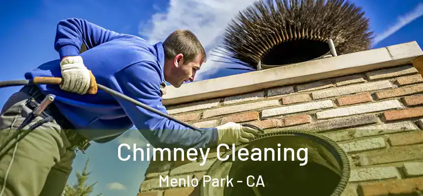 Chimney Cleaning Menlo Park - CA